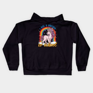 I Ride A Unicorn To School Kids Hoodie